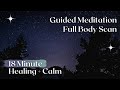 Guided Meditation Full Body Scan 2021✨