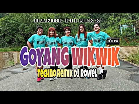 GOYANG WIKWIK TEKNO REMIX DJ ROWEL | DANCE FITNESS | BIG FIVE