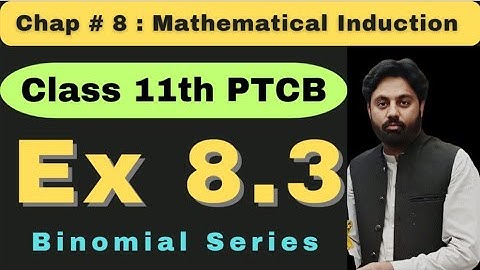 Exercise 8.3 Chapter 8 Class 11 New Book Math 2025 | Punjab Board | Binomial Series 