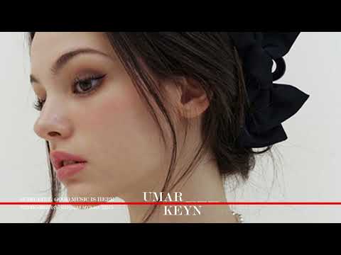 Umar Keyn February Mix 2024 