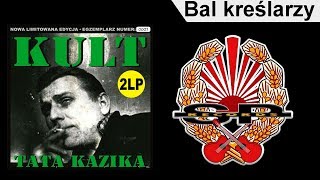 Video thumbnail of "KULT - Bal kreślarzy [OFFICIAL AUDIO]"