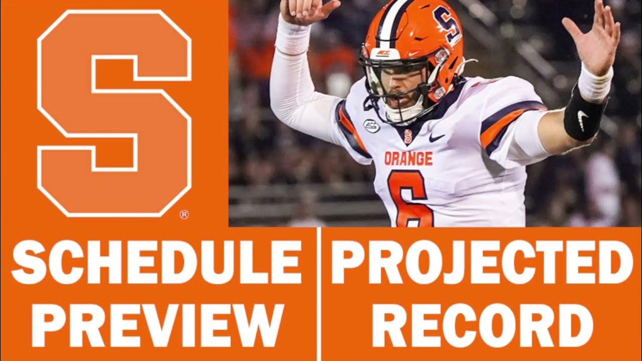 Syracuse Football 2023 Schedule Preview & Record Projection YouTube