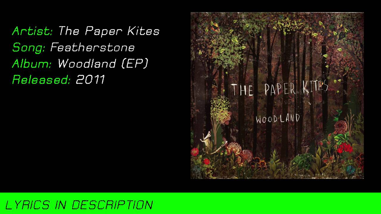 The Paper Kites Featherstone YouTube