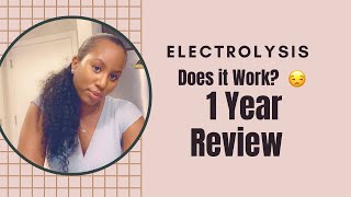 Electrolysis Hair Removal 1 Year Review