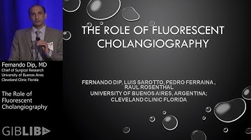The Role of Fluorescent Cholangiography | Preview