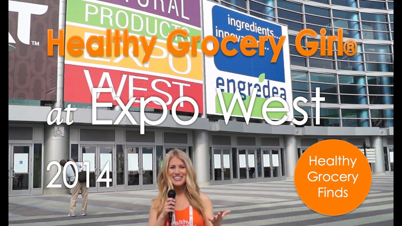 Natural Products Expo West 2014   The Healthy Grocery Girl Show