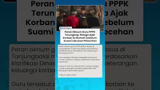 Peran Oknum Guru Tanjungbalai, Ajak Korban ke Rumah sebelum Suami Lakukan Pelecehan