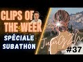 Clips of the week 37