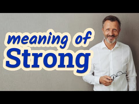 Strong | Meaning of strong