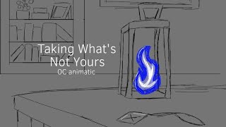 Twcw Takimg Whats Not Yours Oc Animatic Flipaclip