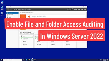 Enable File and Folder Access(Create, Edit & Delete) Auditing In Windows Server 2022