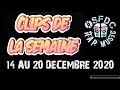 CLIPS DE LA SEMAINE : 14 AU 20 DÉCEMBRE 2020