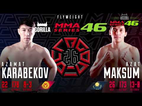 ГОРИЛЛА ММА СЕРИЯ-46 OCTAGON 26  Азамат Карабеков Кыргызстан - Азат Максум Казахстан  Хайлайт