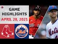 Boston Red Sox vs. New York Mets Highlights | April 28, 2021 (Pivetta vs. deGrom)