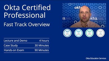 Okta Certificate Professional Fast Track Overview