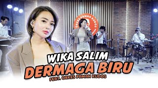 Wika Salim - Dermaga Biru feat Orkes Paman Kudos