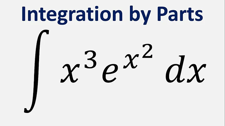 Integration by Parts: Integral of x^3 e^(x^2) dx