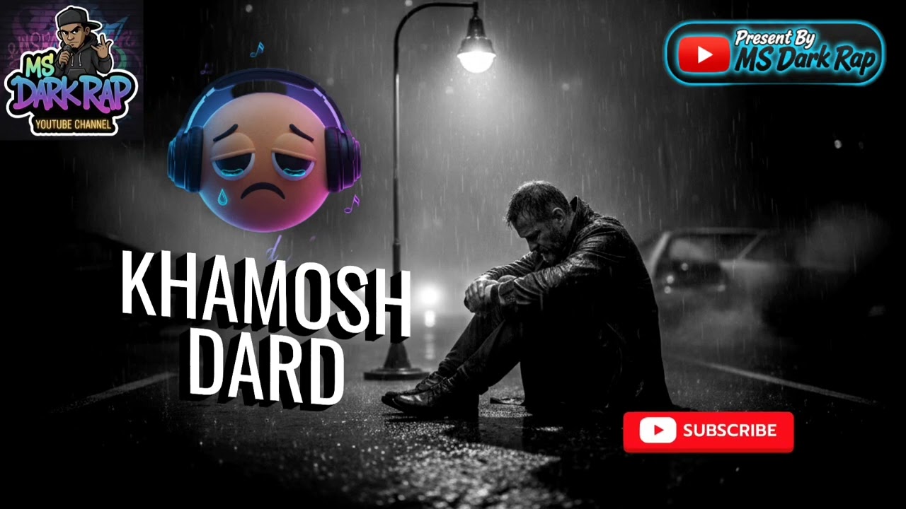 KHAMOSH DARD 💔 | Sad Rap Song 2026 | Emotional Heart Broken Rap | MS Dark Rap