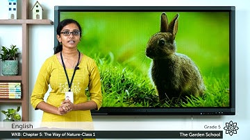 Grade 5 English WKB Chapter 5 Class 1 The Way of Nature story Reading and Explanation