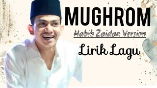 Lirik Mughrom sholawat||Habib Zaidan||lirik sholawat #habibzaidan #mughrom #sholawat