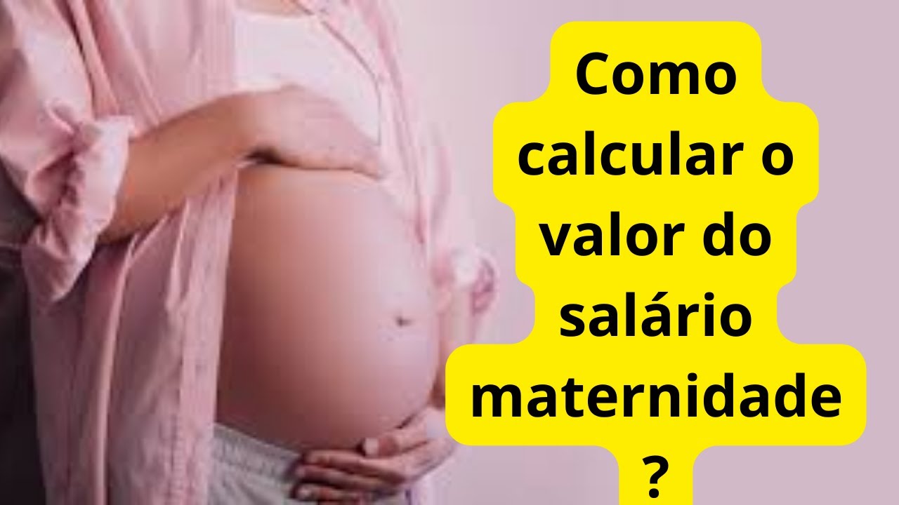 Como calcular o valor do salário maternidade? - YouTube