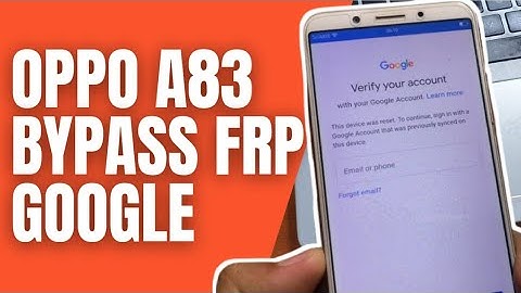 Bypass Frp Oppo A83 Remove Account Google