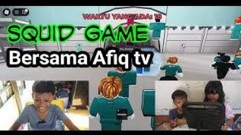 Apakah Kita Bisa Tamatin Squid Game Di ROBLOX Bersama Afiq Tv