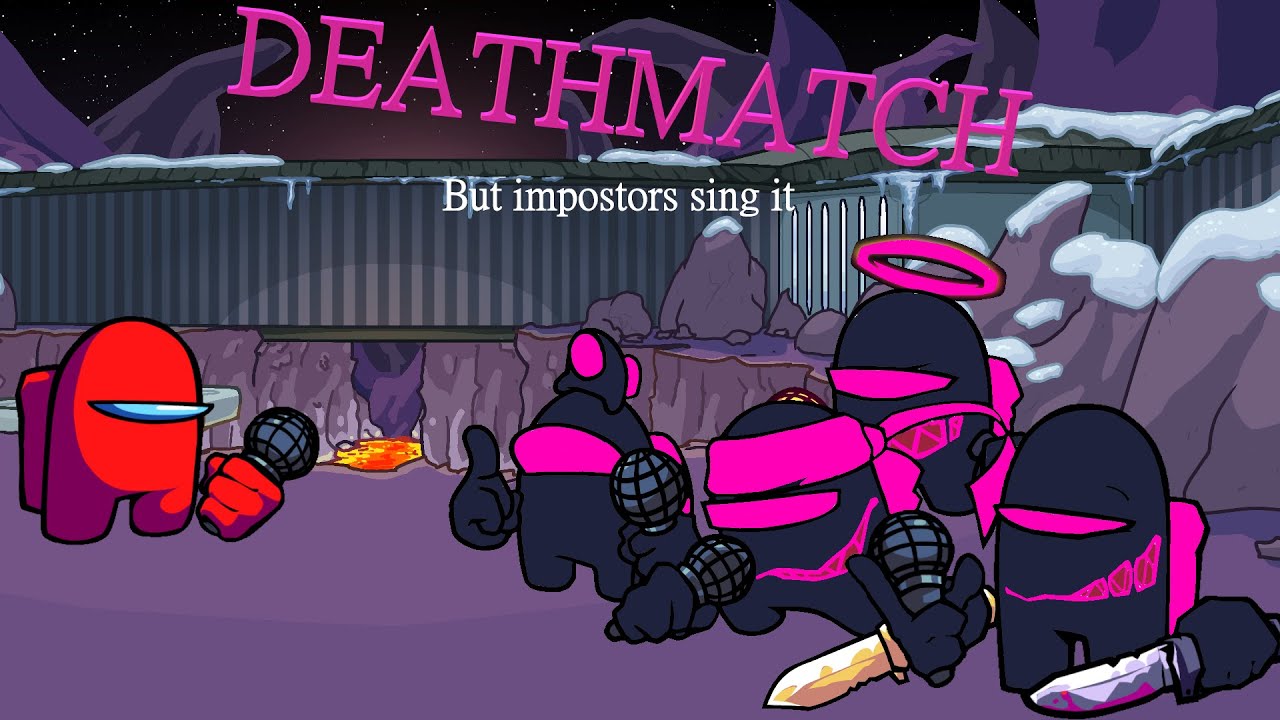Susmatch | Deathmatch but impostors sing it (REMASTERED)