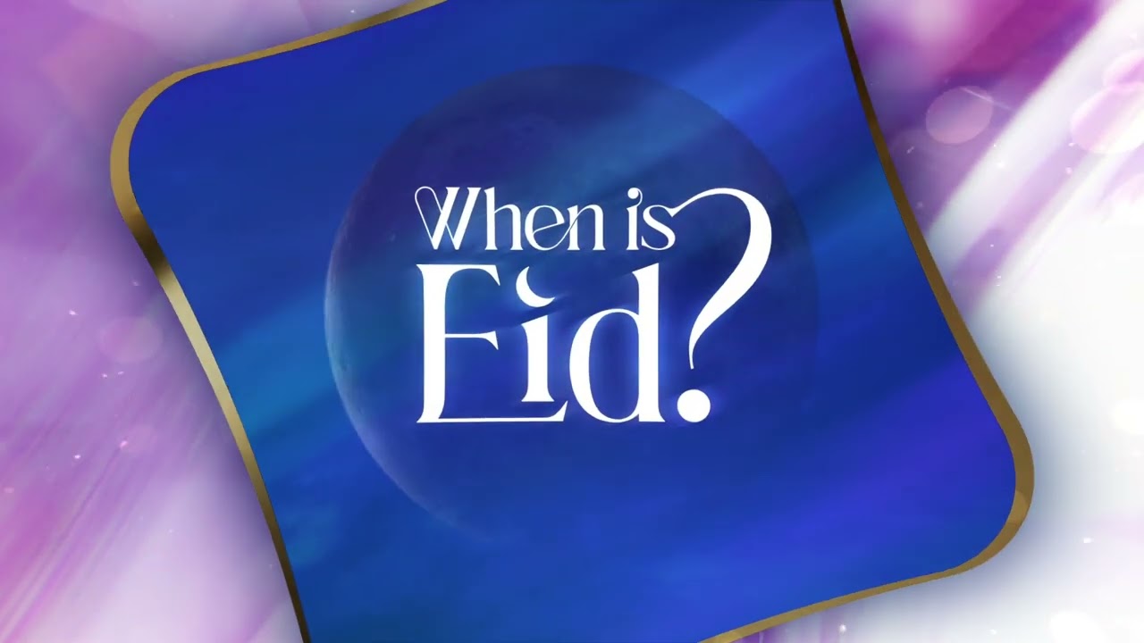 When is Eid? 🌙 | Find out Today!