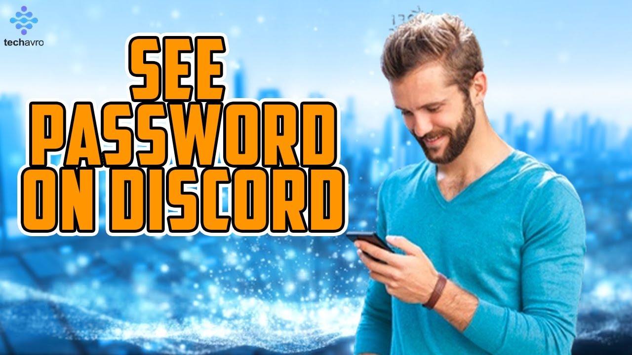 How To See Your Password On Discord 2024 YouTube how-to-see-your-password-on-discord-2024-youtube