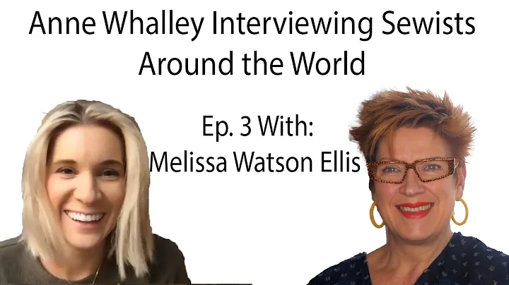 Sewists Around the World Interviews With Anne Whal...