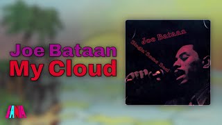 Joe Bataan - My Cloud (Audio Oficial)