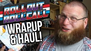 Roll Out Roll Call 2016 Wrapup & Haul!