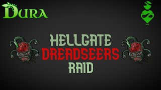 Hellgate Dreadseers Raid (Dura Classic)