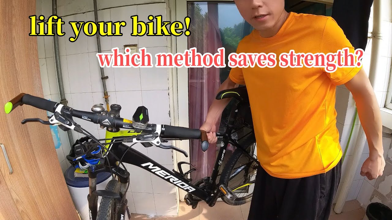 best way to carry a bike upstairs, 4 strengthsaving methods of lifting