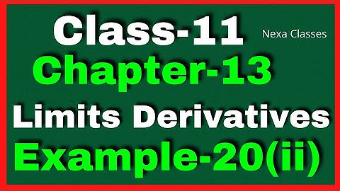 Example20 Chapter13 Class 11 Math ||Example20 Class11 Ch 13 NCERT Math ||Chapter13 Example20 Class11
