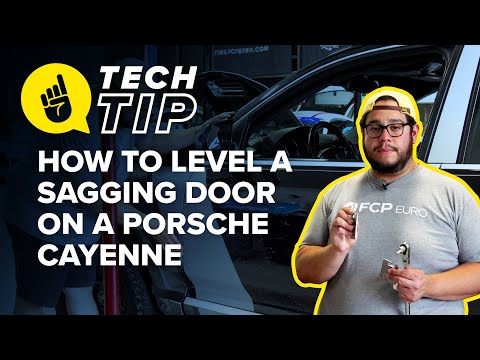 How to Fix A Porsche Cayenne Sagging Door