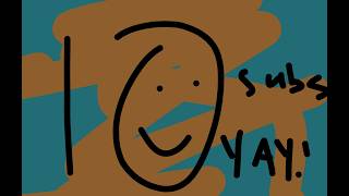 We Hit 10 Subs L Drawing Your Commnets