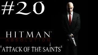 Hitman: Absolution - Walkthrough - Part 20 - [Mission 12: Attack Of The Saints] - Scarecrow Assassin