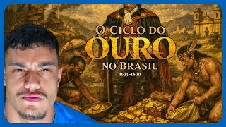 CICLO DO OURO: onde foi parar o ouro do brasil? | Eron Fernandes