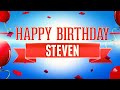 Happy birt.ay steven