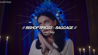 Bishop Briggs - Baggage (Lyrics)