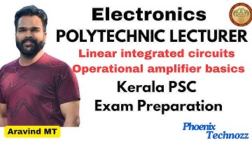Polytechnic lecturer electronics Linear integrated circuits Operational amplifier basics||KPSC Exam