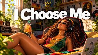 🌴 I Choose Me | Feel-Good Reggae & Dancehall | HIT MUSIC