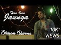 Tera Ban Jaunga Cover | Shivam Sharma | Akhil Sachdeva & Tulsi Kumar | Kabir Singh | Kumaar