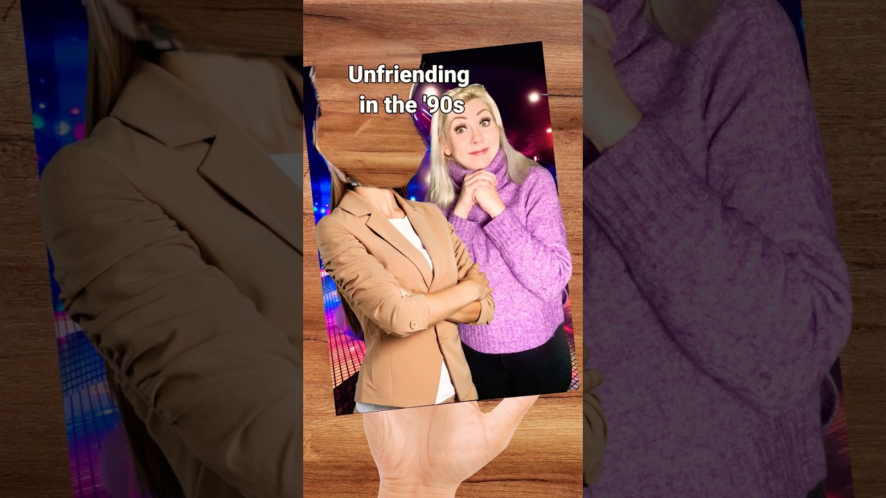 Unfriending Today VS Unfriending in the 90s🤪 