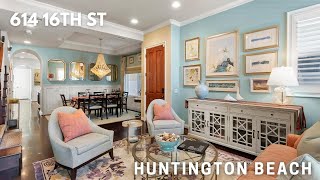 ​614 16th S​t. ​Huntington Beach, CA 92648