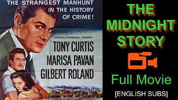 The Midnight Story (1957) Tony Curtis | Full Movie [English Subs]