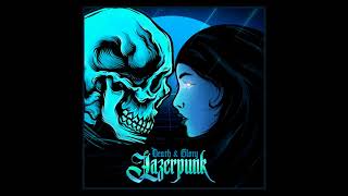 Lazerpunk - Digital Demon Feat. Daniel Deluxe