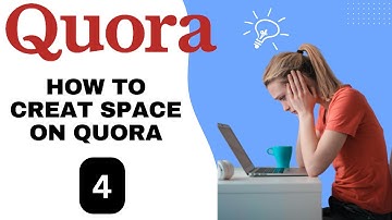 How to Create Spaces on Quora & Earn Money | Quora Spaces Kya Hai – Quora space guide